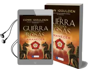 Descargar AudioLibro La Guerra de las dos Rosas 4: Amanecer de Conn Iggulden año 2018