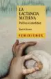 AudioLibro La Lactancia Materna: Politica e Identidad de Beatriz Gimeno