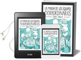 Descargar AudioLibro La Magia de los Equipos Extraordinarios de Enric Arola año 2018