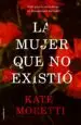 AudioLibro La Mujer que no Existio de Moretti Kate