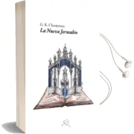 Descargar AudioLibro La Nueva Jerusalen de G.K. Chesterton año 2018