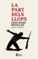 AudioLibro La Part Dels Llops de Jann Marc Rouillan