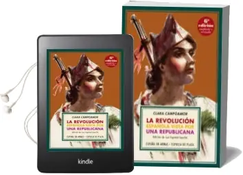 Descargar AudioLibro La Revolucion Española Vista por una Republicana (6ª Ed.) de Clara Campoamor año 2018