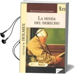 Descargar AudioLibro La Senda del Derecho de Oliver W. Holmes año 2018