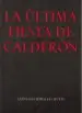 AudioLibro La Ultima Fiesta de Calderon de Santiago Miralles Huete