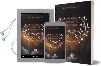 Descargar AudioLibro Las Almas Celestes de Neotabundia de Ana Maria Badilla año 2018