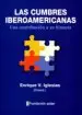 AudioLibro Las Cumbres Iberoamericanas: Una Contribución a su Historia de Enrique V. Iglesias (Coordinador)
