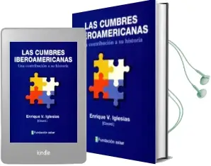 Descargar AudioLibro Las Cumbres Iberoamericanas: Una Contribución a su Historia de Enrique V. Iglesias (Coordinador) año 2018