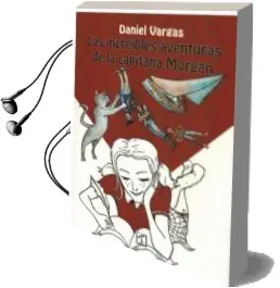 Descargar AudioLibro Las Increibles Aventuras de la Capitana Morgan de Daniel Vargas Martin año 2018