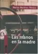AudioLibro Las Manos en la Madre de Marisa Martinez Persico