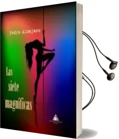 Descargar AudioLibro Las Siete Magnificas de Pedro Almajano año 2018