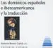 AudioLibro Los Dominicos Españoles e Iberoamericanos y la Traducción de Antonio Bueno Garcia