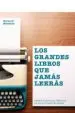 AudioLibro Los Grandes Libros que Jamás Leerás de Bernard Richards