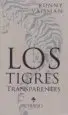 AudioLibro Los Tigres Transparentes de Ronny Vaisman