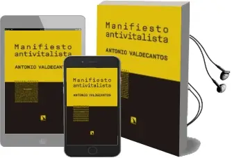 Descargar AudioLibro Manifiesto Antivitalista de Antonio Valdecantos año 2018