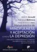 AudioLibro Manual Practico de Mindfulness y Aceptacion Contra la Depresion de Kirk D. Strosahl; Patricia J. Robinson