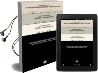 Descargar AudioLibro Materiales para un Derribo: Tres Libros en Ruta Subterraneo- Transparente / Catabatica / Dipticos de Carlos Bueno Vera año 2018