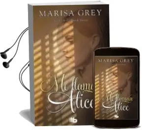 Descargar AudioLibro Me Llaman Alice de Marisa Grey año 2018