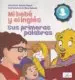 AudioLibro Mi Bebe y el Ingles, sus Primeras Palabras de S.L. La Nube De Papel
