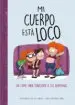 AudioLibro Mi Cuerpo Esta Loco: Un Comic para Sobrevivir a tus Hormonas de Severine De La Croix