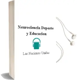 Descargar AudioLibro Neurociencia, Deporte y Educacion de Las Naciones Unidas año 2018