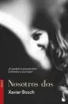 AudioLibro Nosotros dos de Xavier Bosch