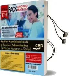 Descargar AudioLibro Pack Ahorro Básico. Auxiliar Administrativo de la Función Administrativa. Servicio Riojano de Salud (Seris). (Incluye de Varios Autores año 2018