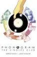AudioLibro Phonogram 2: The Singles Club de Varios Autores