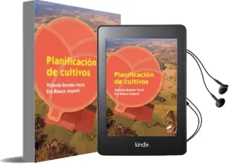 Descargar AudioLibro Planificacion de Cultivos de Yolanda Bordon Ferre; Eva Blasco Argenti año 2018