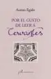 AudioLibro Por el Gusto de Leer a Cervantes de Aurora Egido