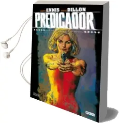 Descargar AudioLibro Predicador Núm. 02: Hasta el fin del Mundo (3ª Edición) de Garth Ennis año 2018