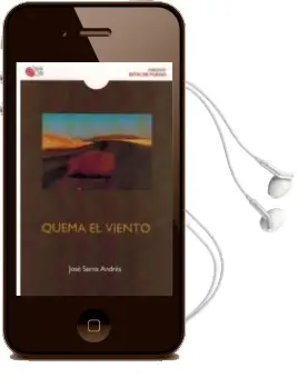 Descargar AudioLibro Quema el Viento de Jose Serna Andres año 2018