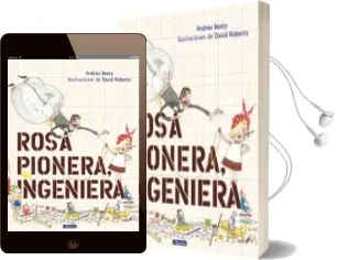 Descargar AudioLibro Rosa Pionera, Ingeniera de Andrea Beaty año 2018
