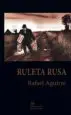AudioLibro Ruleta Rusa de Rafael Aguirre
