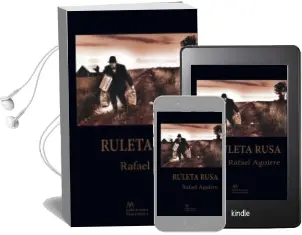 Descargar AudioLibro Ruleta Rusa de Rafael Aguirre año 2018