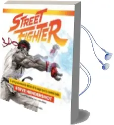 Descargar AudioLibro Street Fighter de Steve Hendershot año 2018