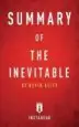 AudioLibro Summary of the Inevitable : By Kevin Kelly Includes Analysis de Varios Autores