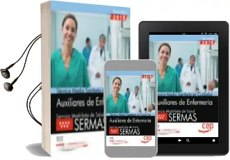 Descargar AudioLibro Tecnico en Cuidados Auxiliares de Enefermeria Oposiciones Sermas. (Servicio Madrileño de Salud) Test de Varios Autores año 2018