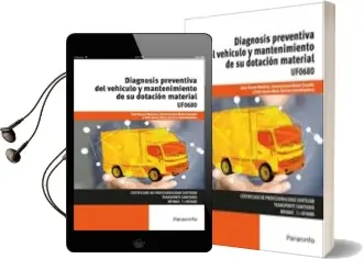 Descargar AudioLibro Uf0680 Diagnosis Preventiva del Vehiculo y Mantenimiento de su Dotacion Material de Desconocido año 2018