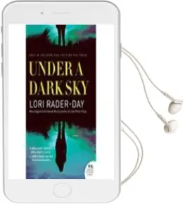 Descargar AudioLibro Under a Dark sky de Lori Rader Day año 2018