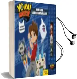 Descargar AudioLibro Yo-Kai Watch: Libro con Figuritas. Amigos Sobrenaturales de Varios Autores año 2018