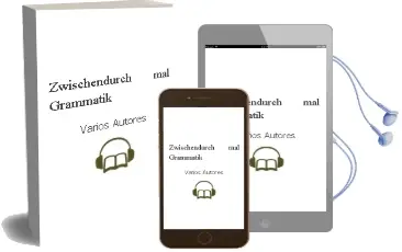 Descargar AudioLibro Zwischendurch Mal... Grammatik de Varios Autores año 2018