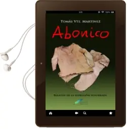 Descargar AudioLibro Abonico de Tomas Vicente Martinez año 2018