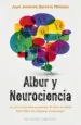 AudioLibro Albur y Neurociencia de J. A. Barrera Méndez