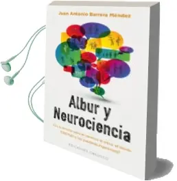 Descargar AudioLibro Albur y Neurociencia de J. A. Barrera Méndez año 2018