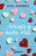 AudioLibro Amigos y Nada mas (Serie Amigos 5) de Ana Alvarez