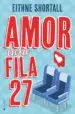 AudioLibro Amor en la Fila 27 de Eithne Shortall
