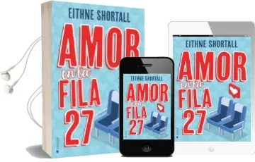 Descargar AudioLibro Amor en la Fila 27 de Eithne Shortall año 2018