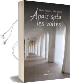 Descargar AudioLibro Anaïs Sota les Voltes de Maria Vilanova Vila Abadal año 2018