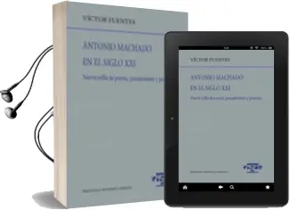 Descargar AudioLibro Antonio Machado en el Siglo xxi de Victor Fuentes año 2018